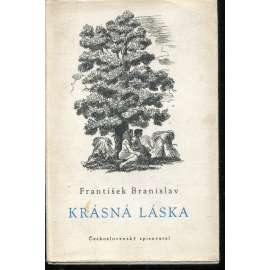 Krásná láska (podpis František Branislav) - poezie