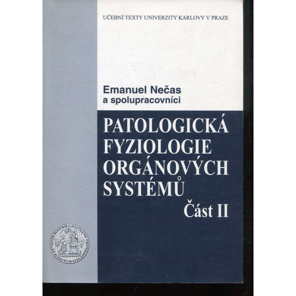 Patologická fyziologie orgánových systémů - část II