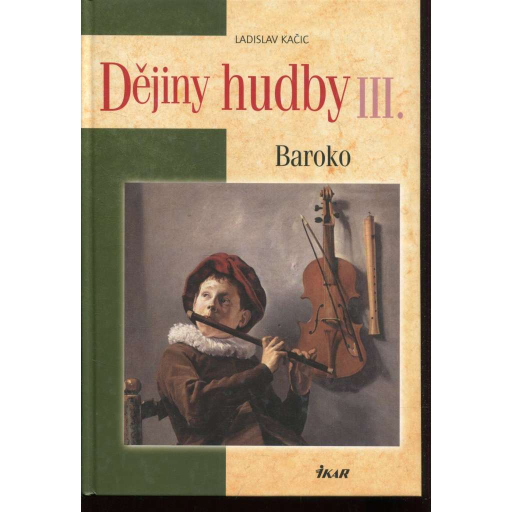 Dějiny hudby III. Baroko (bez CD) Dějiny hudby III. Baroko (bez CD)