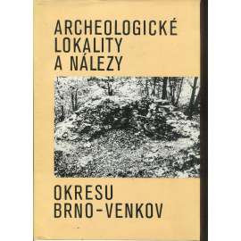 Archeologické lokality a nálezy okresu Brno-venkov (archeologie)