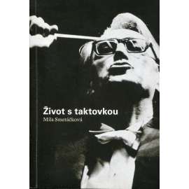 Život s taktovkou (Václav Smetáček, dirigent) Život s taktovkou (Václav Smetáček, dirigent)