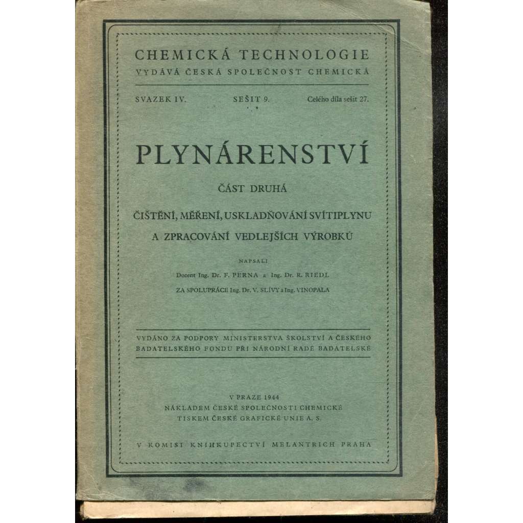 Plynárenství, část II. Čištění, měření, uskladňování svítiplynu a zpracování vedlejších výrobků
