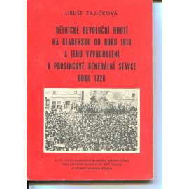 Dělnické revoluční hnutí na Kladensku od roku 1918 a jeho vyvrcholení v prosincové generální stávce roku 1920 (Kladno)