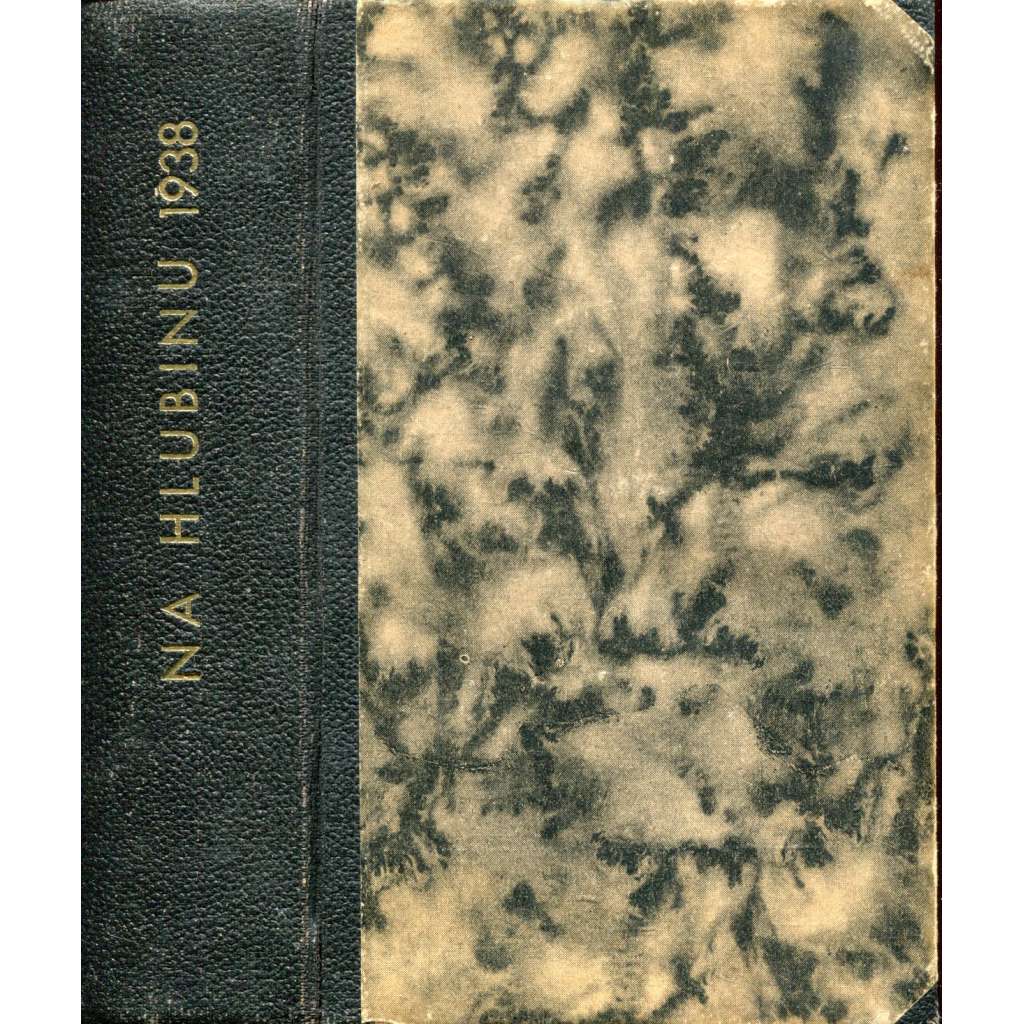 Na hlubinu: revue pro vnitřní život, 1938 [duchovní, náboženský život]