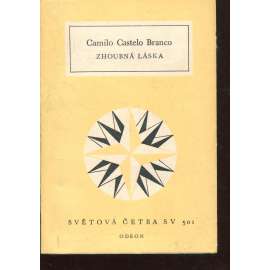 Zhoubná láska (Světová četba, sv. 501)