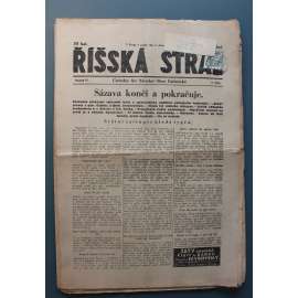 Říšská stráž. Ústřední orgán Národní obce fašistické 1929, roč. IV. (noviny, fašismus, mj. Okolo ludové strany, President Masaryk a jeho ministr Beneš, Protifašisté, Dva dny v ohni [Gajda])