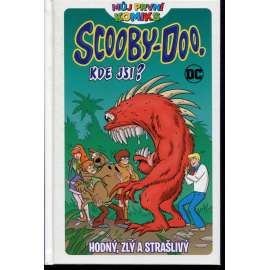 Scooby-Doo, kde jsi?: Hodný, zlý a strašlivý (komiks)