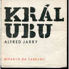 Král Ubu (Divadlo na zábradlí)