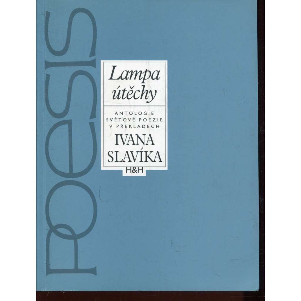 Lampa útěchy [Antologie světové poezie] - Ivan Slavík