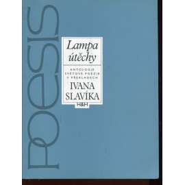 Lampa útěchy [Antologie světové poezie] - Ivan Slavík