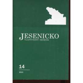 Jesenicko, vlastivědný sborník, sv. 14/2013 (Jeseník)
