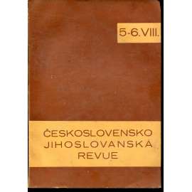 Československo-jihoslovanská revue, ročník VIII., číslo 5-6./1938 (časopis)