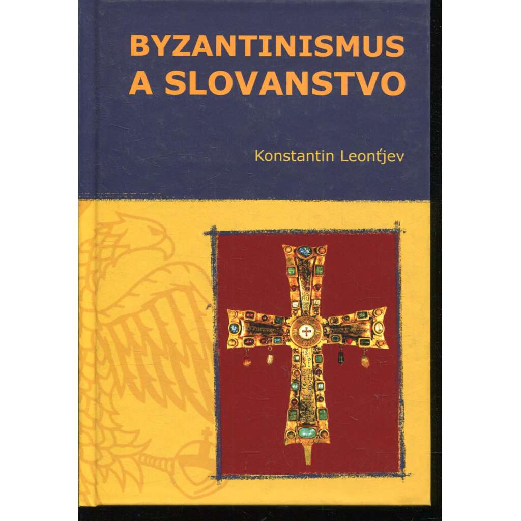 Byzantinismus a Slovanstvo