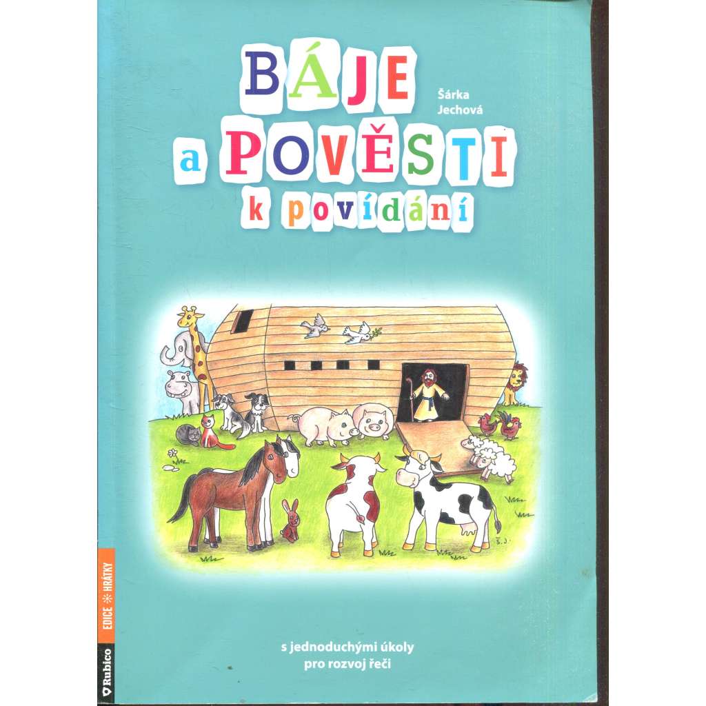 Báje a pověsti k povídání s jednoduchými úkoly pro rozvoj řeči