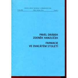 Farmacie ve dvacátém století (podpis Pavel Drábek)