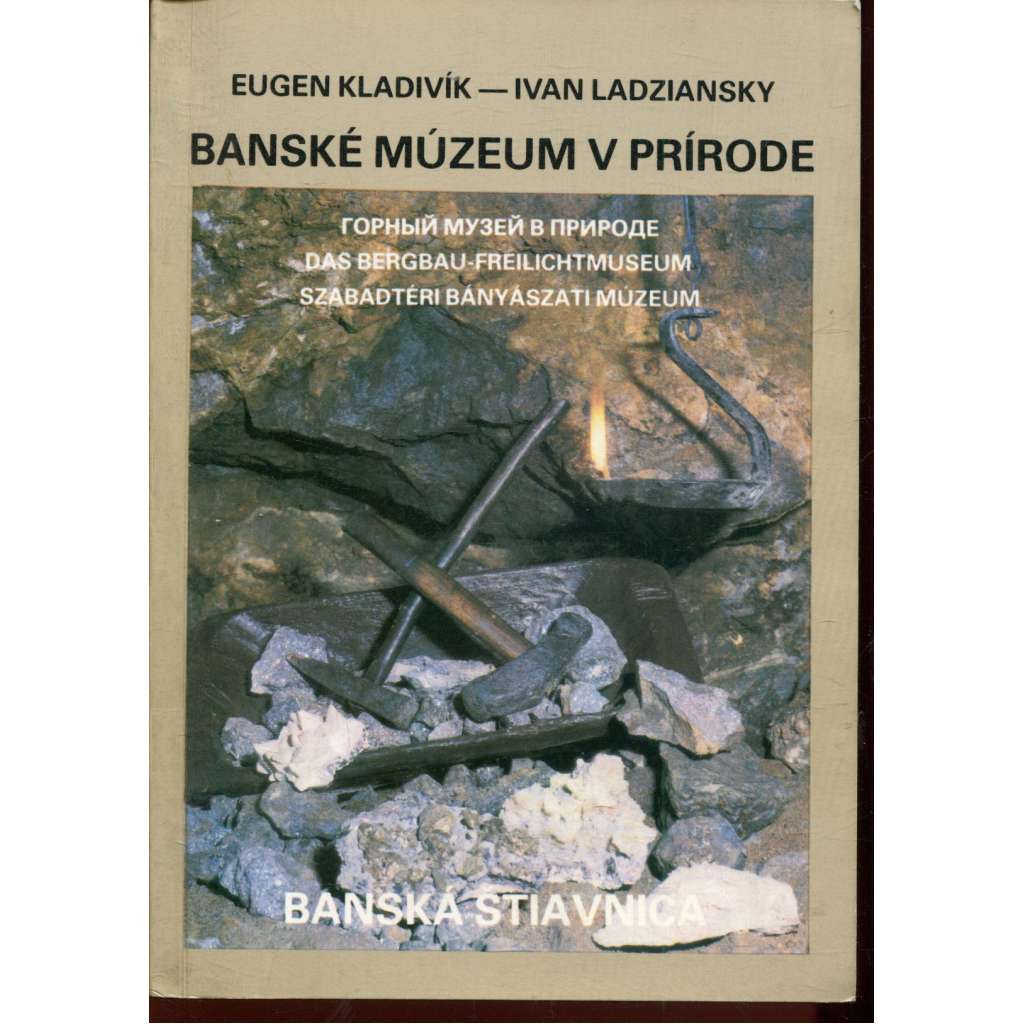 Banské múzeum v prírode (Banská Štiavnica, Slovensko, text slovensky)