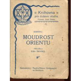 Moudrost Orientu [Knihovna pro duševní studia]