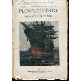 Plovoucí město / Prorazili blokádu (Jules Verne, Dobrodružné romány Julia Vernea)