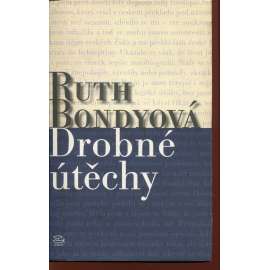 Drobné útěchy (Ruth Bondyová9
