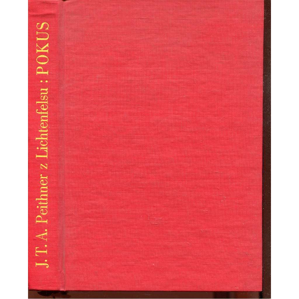 Pokus o přírodní a politické dějiny českých a moravských dolů - Vídeň 1780 (hornictví)