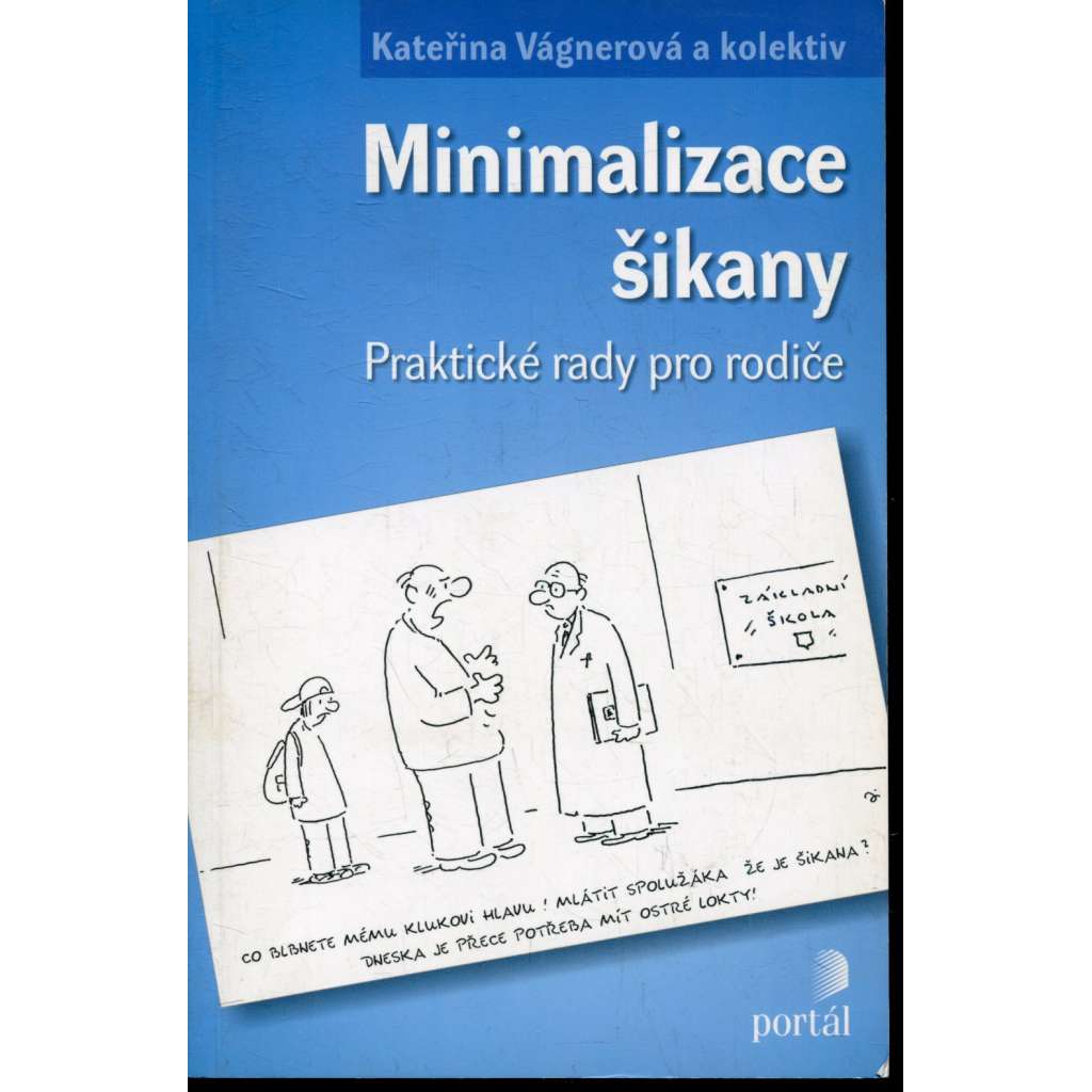 Minimalizace šikany [šikana]