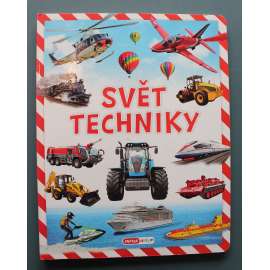 Svět techniky (leporelo, technika, doprava, mj. traktor, kombajn, vlak, auto, tramvaj, trajekt)