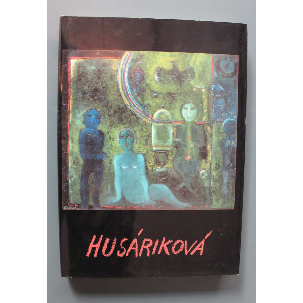 Jindra Husáriková (monografie, malířství, abstrakce)