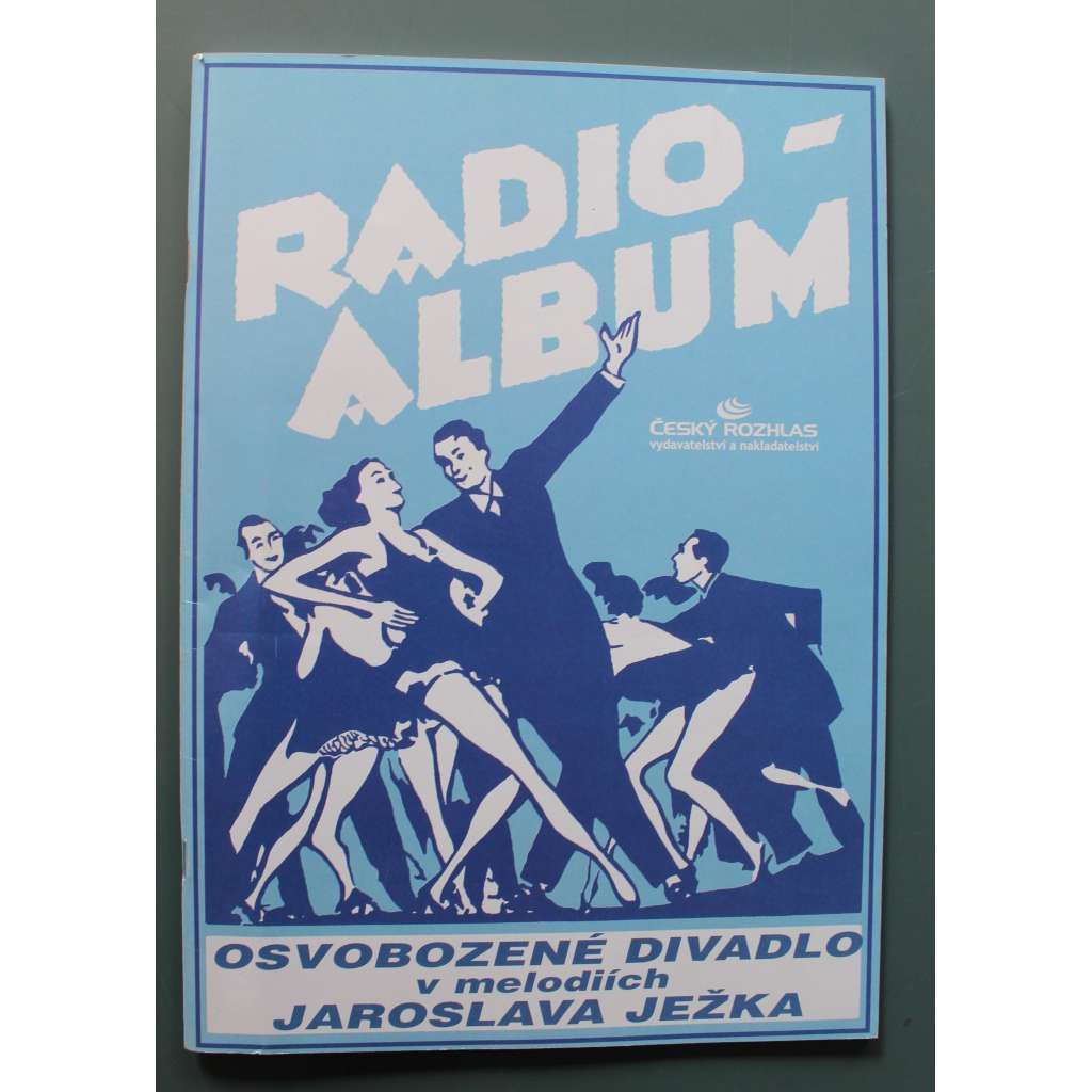 Osvobozené divadlo v melodiích Jaroslava Ježka (edice: Radio-album, 6) (noty, piano-klavír, zpěv, mj. David a Goliáš, Stonožka, Civilizace, Nikdy nic nikdo nemá)