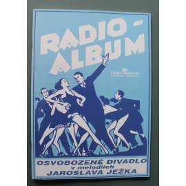 Osvobozené divadlo v melodiích Jaroslava Ježka (edice: Radio-album, 6) (noty, piano-klavír, zpěv, mj. David a Goliáš, Stonožka, Civilizace, Nikdy nic nikdo nemá)