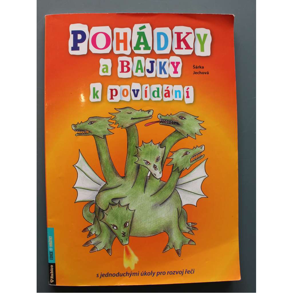 Pohádky a bajky k povídání (edice: Hrátky) (pohádky, řečové dovednosti, rozvoj myšlení)