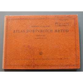 Atlas dobývacích metod. Sešit 3. 40 listů (81-120) (edice: Řada báňské literatury) (hutnictví, hornictví, dobývací metody; razítko, exlibris a podpis Radim Kettner) Atlas dobývacích metod. Sešit 3. 40 listů (81-120) (edice: Řada báňské literatury) (hutnictví, hornictví, dobývací metody; razítko, exlibris a podpis Radim Kettner)