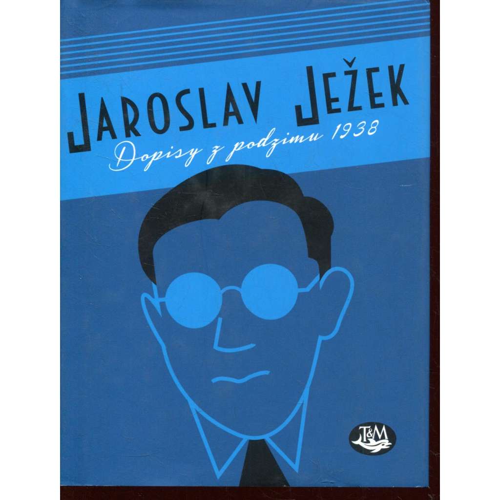 Dopisy z podzimu 1938 (Jaroslav Ježek)
