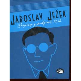 Dopisy z podzimu 1938 (Jaroslav Ježek)