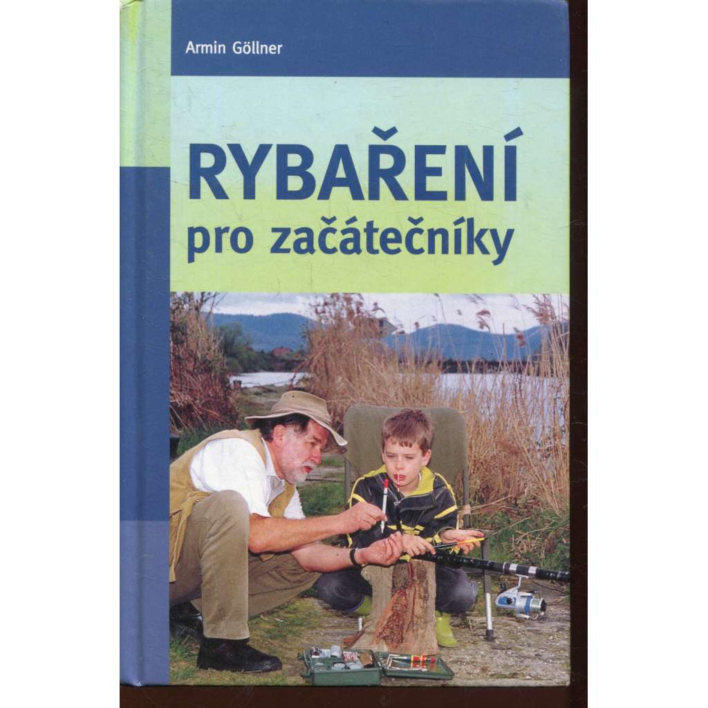 Rybaření pro začátečníky [rybolov, ryby]
