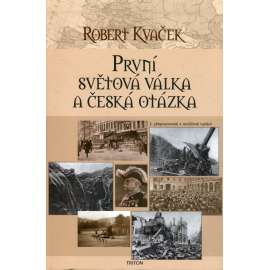 První světová válka a česká otázka