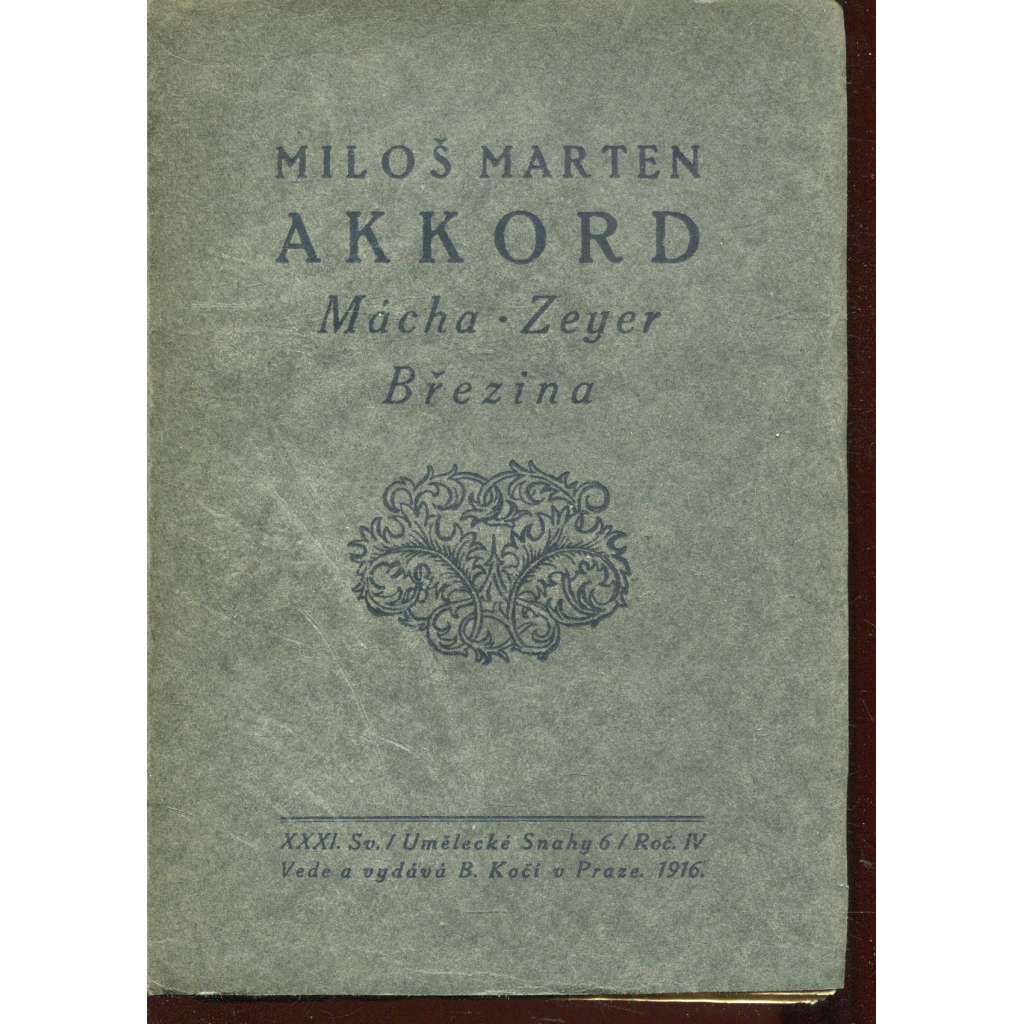 Akkord: Mácha. Zeyer. Březina (Essaye)