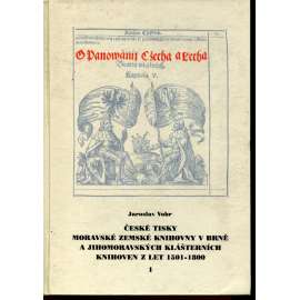 České tisky Moravské zemské knihovny v Brně a jihomoravských klášterních knihoven z let 1501-1800 (Brno)