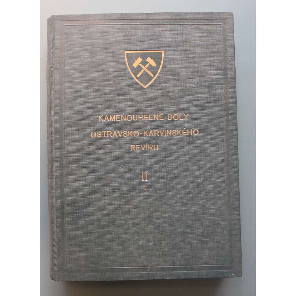 Kamenouhelné doly Ostravsko-karvinského revíru II/1 (Ostrava-Karviná, regionální geologie, uhlí, hornictví, mj. Hlubinné vrty, Dobývání, Šramací stroje pojezdné)
