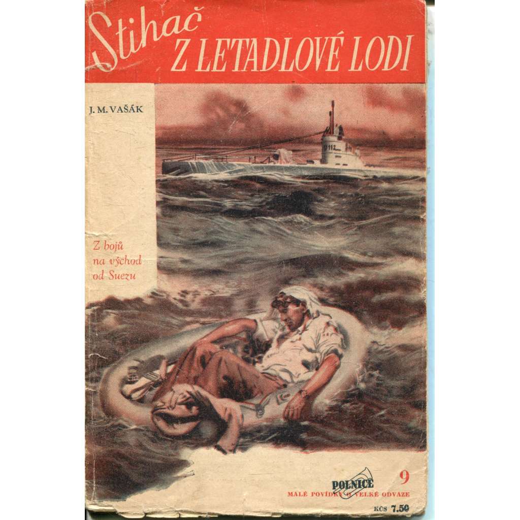 Stihač z letadlové lodi (edice Polnice, obálka Zdeněk Burian)