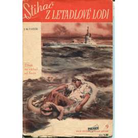 Stihač z letadlové lodi (edice Polnice, obálka Zdeněk Burian)