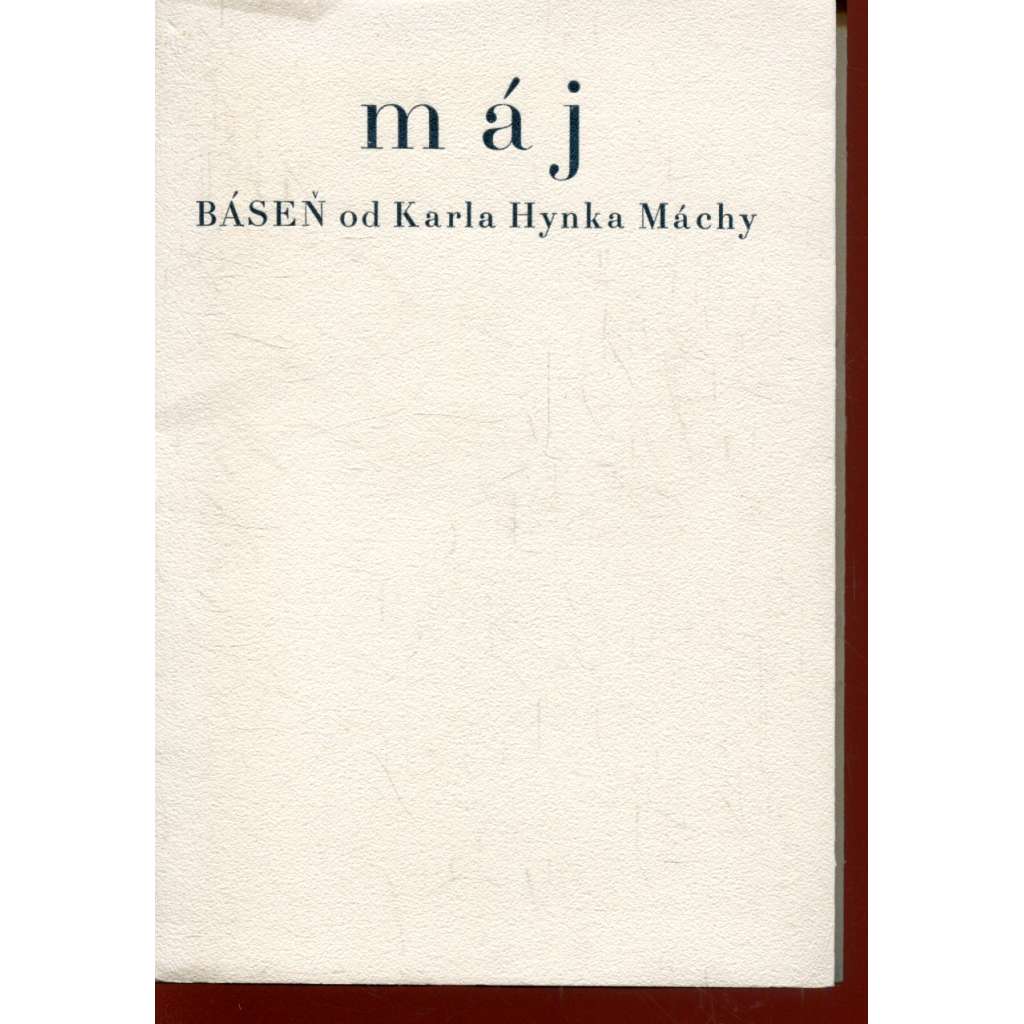 Máj: báseň od Karla Hynka Máchy (dřevoryt Karel Svolinský)