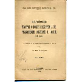 Traktát o početí přečistém a neposkvrněném důstojné P. Marie (z r.1509)