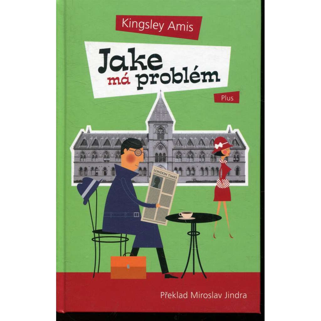 Jake má problém
