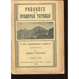 Průvodce po Vysokých Tatrách (Vysoké Tatry) Průvodce po Vysokých Tatrách (Vysoké Tatry)