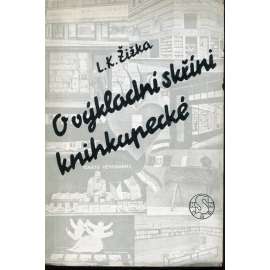 O výkladní skříni knihkupecké [Obsah: knihkupectví, aranžování výlohy obchodu, obchod, prodejna] - podpis L. K. Žižka