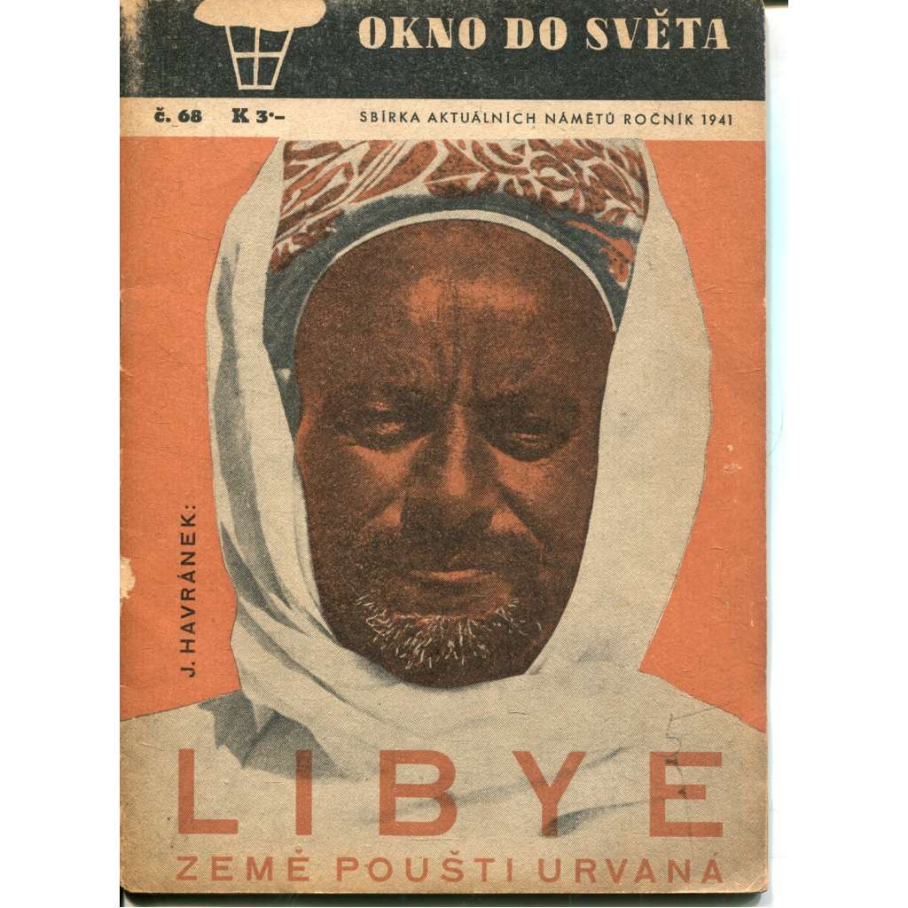 Libye - země poušti urvaná (Okno do světa) - propaganda