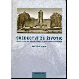 Svědectví ze Životic [Životice, Havířov]
