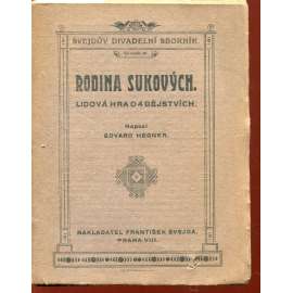Rodina Sukových (Švejdův divadelní sborník) divadlo, podpis Edvard Hegner