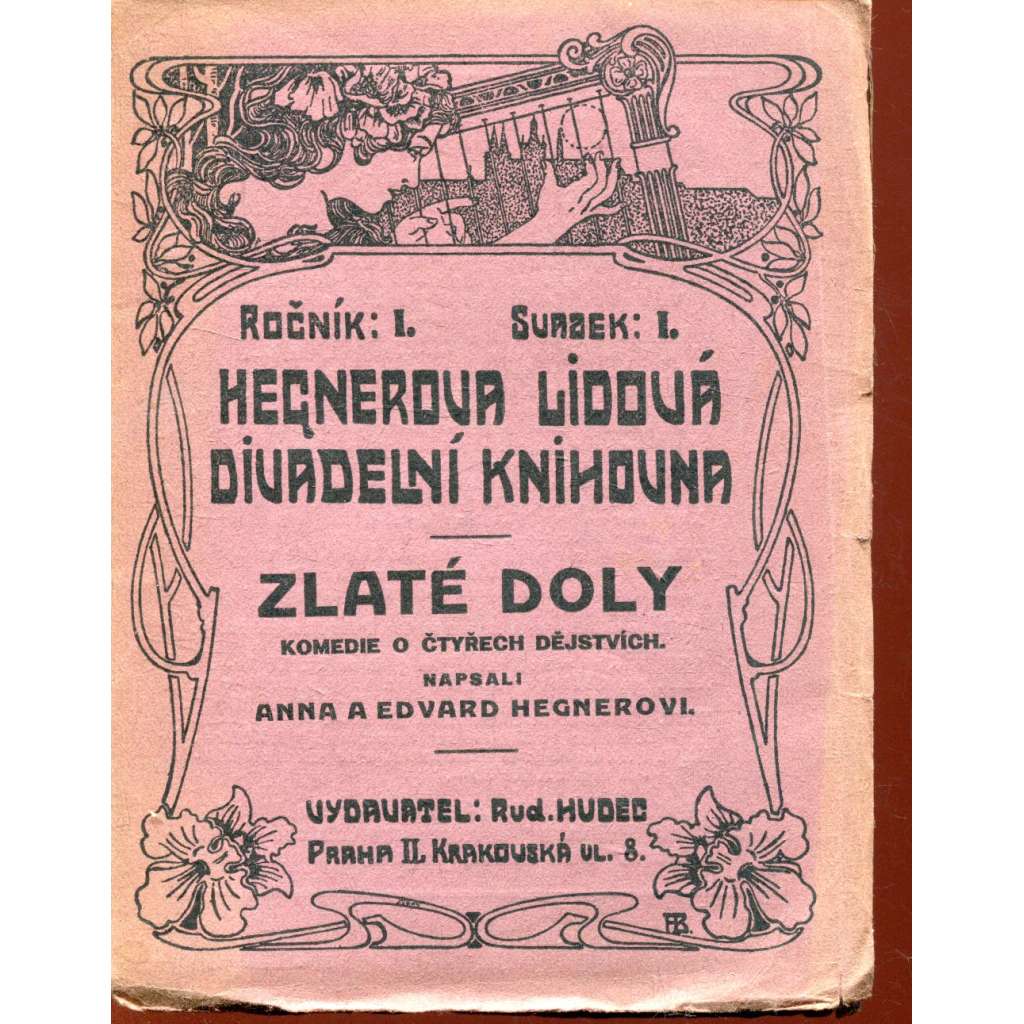 Zlaté doly (Hegnerova lidová divadelní knihovna) - divadlo, podpis Edvard Hegner