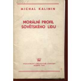 Morální profil Sovětského svazu (SSSR) Morální profil Sovětského svazu (SSSR)